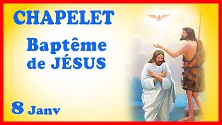 CHAPELET 🙏 Lundi 8 Janvier  BAPTÊME de JÉSUS [upl. by Corrine]