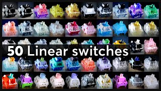 Find the BEST LINEAR Switches 50 Switches Sound Comparison  Part 02 [upl. by Grail]