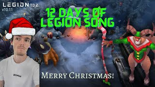 12 Days Of Legion Christmas SongMusic Video Legion TD 2 [upl. by Atinev598]