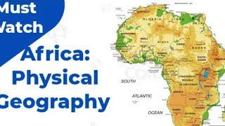 Geography of Africa [upl. by Freeborn]