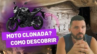 Sua Moto é Clonada Saiba Como Descobrir [upl. by Westney]