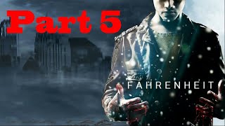 Fahrenheit Indigo Prophecy Remastered Part 5 [upl. by Egwan]