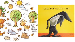 STORIE per bambini per apprendere e sognare  Una zuppa di sasso [upl. by Akinajnat]