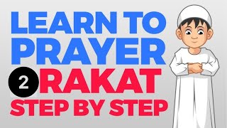 How to Perform Prayer 2 Rakat Step By Step [upl. by Arundell]