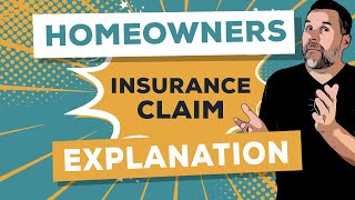 Homeowners Insurance Claim An Indepth Explanation [upl. by Eyahs]