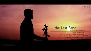 The Last Rose short film [upl. by Breger]