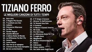 Canzoni Di Successo di Tiziano Ferro  Migliori Canzoni di Tiziano Ferro [upl. by Lrub721]