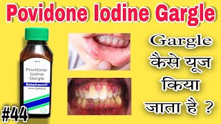 How to use Povidone Iodine Gargle cipladine  Betadine [upl. by Yenmor]