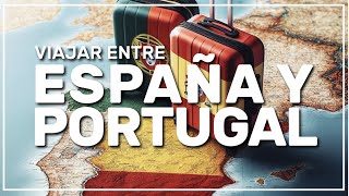 ➤ cómo viajar de ESPAÑA 🇪🇸 a PORTUGAL 🇵🇹 235 [upl. by Ramaj]