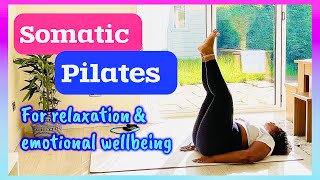 20 Min Somatic Pilates for Relaxation and Emotional Wellbeing [upl. by Thorr]