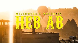 WILDBWOYS x MORPHEUZ  HEB AB Official Video [upl. by Ainsley264]