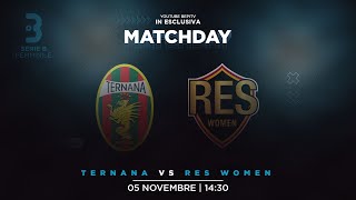 TERNANA  RES WOMEN  6a GIORNATA SERIE B FEMMINILE [upl. by Nonaihr438]