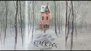 Black Dog by Levi Pinfold Kids Books Read Aloud [upl. by Odeen]