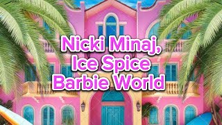 Nicki Minaj  Barbie World Clean  Lyrics [upl. by Akzseinga752]