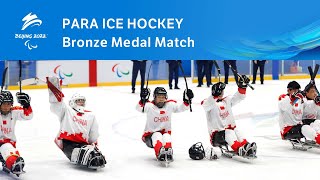 Para Ice Hockey Bronze Medal Match  Day 8  Beijing 2022 Paralympic Winter Games [upl. by Milas]