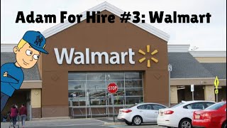 Adam For Hire 3 Walmart [upl. by Llenna375]