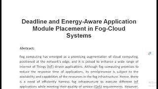 Deadline and Energy Aware Application Module Placement in Fog Cloud Systems [upl. by Attena]