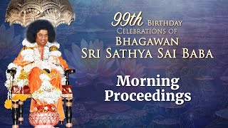 99th Birthday Celebrations of Bhagawan Sri Sathya Sai Baba  Nov 23 2024  Prasanthi Nilayam [upl. by Seek]