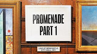 Emerson Lake amp Palmer  Promenade Part 1 Live in Newcastle Official Audio [upl. by Etsirhc]