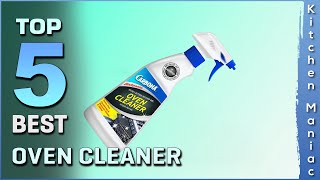 Top 5 Best Oven Cleaners Review in 2023 [upl. by Anigriv]