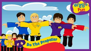 Wiggle Fun Do The Propeller  Music Video [upl. by Alemaj]