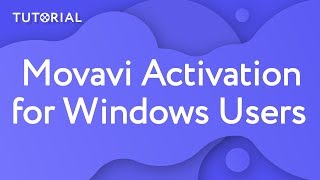 How to activate Movavi Video Editor  Windows [upl. by Luebke698]