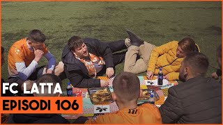 Fc Latta  Episodi 106 [upl. by Iht]