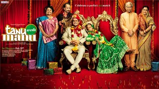 Tanu Weds Manu Full Movie  R Madhavan  Kangana Ranaut  Jimmy Shergill  Review and Facts [upl. by Chamkis672]