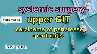 Systemic Surgery  Pancreatic Carcinoma and Peritonitis  mbbsmedico3814 mbbsmedico [upl. by Aicetal]