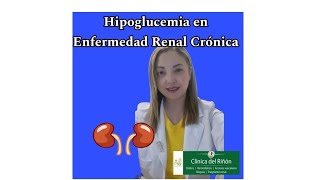 Hipoglucemia en Enfermedad Renal Crónica [upl. by Mandel]