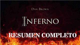 P9  INFERNO  DAN BROWN RESUMEN ANALISIS Y RESEÑA LIBRO COMPLETO [upl. by Sexton219]