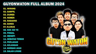 GUYON WATON quotWIRANG GAMPILquot FULL ALBUM TERBARU 2024 [upl. by Llywellyn]