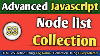 Lecture  53 DOM Javascript Node list and Collection in javascript node length node cssTechnonir [upl. by Lenora]