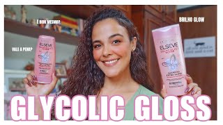 Shampoo e Condicionador Glycolic Gloss – Elseve  Resenha [upl. by Renaud]