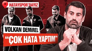 Volkan Demirel ile Hatayspor Tesislerindeyiz quotGeceleri Uyuyamıyorumquot [upl. by Landmeier]