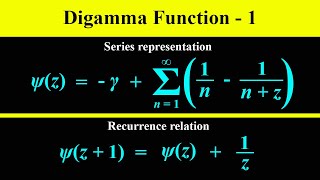 Digamma function  1  Properties of Digamma function  Series representation of Digamma Function [upl. by Hafler436]