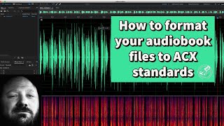 How to format your audiobook files to ACX standards [upl. by Narahs]