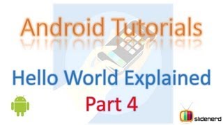 8 Hello World Android Example Part 4 [upl. by Aydidey]