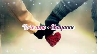 YO TE AMO ♥️ Chayanne ••LETRA•• [upl. by Nivak981]