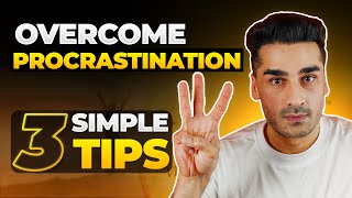 Overcoming Procrastination 3 Foolproof Steps [upl. by Haniraz449]