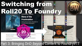 Transitioning from Roll20 to FoundryVTT Episode 2  Importing Content from DnD Beyond [upl. by Sugar]