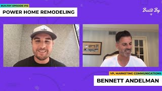 How the 1 Remodeling Company in the US Does Marketing  BuiltBy Ep 15 ft Power Home Remodeling [upl. by Nuyh120]