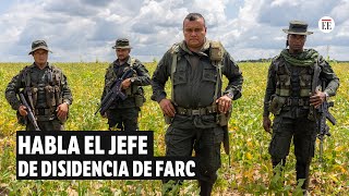 Entrevista a ‘Calarcá’ líder de la mayor disidencia de FARC que negocia con Petro  El Espectador [upl. by Jasper866]