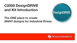 C2000 DesignDRIVE and Kit Overview [upl. by Laius]