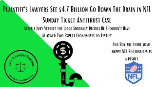 NFL Sunday Ticket Case Reversed  Judge Reverses After He Allowed Jury to Hear Inadmissible Evidence [upl. by Dira]