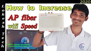 HOW TO INCREASE AP FIBERNET SPEED 100 INCREASE IN AP FIBER AND AP FIBRNET BY LOKESH TECH [upl. by Ecniv]