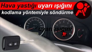 Airbag uyarı ışığı nasıl söndürülür  Hava yastığı uyarı  Anahtarla kodlama yöntemi  Nissan Almera [upl. by Serdna467]