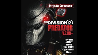 Script for Cronus Zen The division 2  Predator V7992 Ver final [upl. by Sofie156]