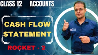 Cash Flow Statement In Detail Revision  Class 12 Accounts  Part2 [upl. by Kimmel456]