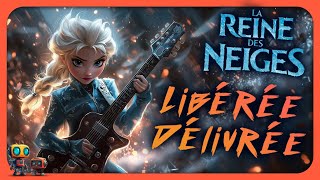 ❄️ La Reine des Neiges 🎵 Libérée Délivrée Version RockMetal avec paroles 🎸 MOKIIDS✨ [upl. by Zetrok]